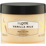 I love… Vanilla Milk Scented Body Butter - 300 ml