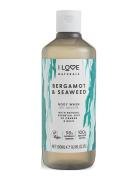 I Love Naturals Body Wash Bergamot & Seaweed 500Ml Duschkräm Nude I LO...